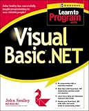 Learn to Program with Visual Basic.NET by John Smiley