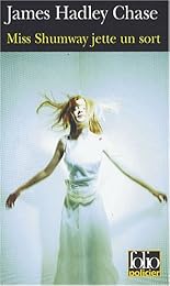 Miss Shumway jette un sort