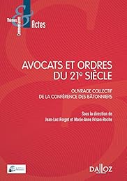 Avocats et ordres du 21e siècle