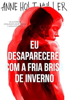 Livro Eu Desaparecerei Com A Fria Brisa De Inverno