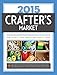 Crafter's Market 2015: How to Sell Your Crafts and Make a Living by Kelly Biscopink