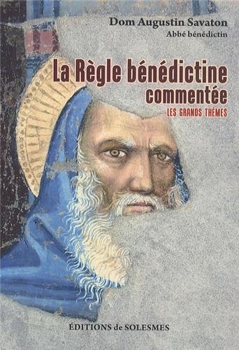 La  Règle bénédictine commentée