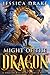 Might of the Dragon: a Dragon Fantasy Adventure (Dragon Riders of Elantia Book 3)