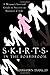 S.K.I.R.T.S in the Boardroom: A Woman's Survival Guide to Success in Business and Life - Book by Marshawn Evans