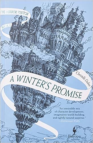 A Winter S Promise Book One Of The Mirror Visitor Quartet Dabos Christelle Serle Hildegarde Amazon Ca Books