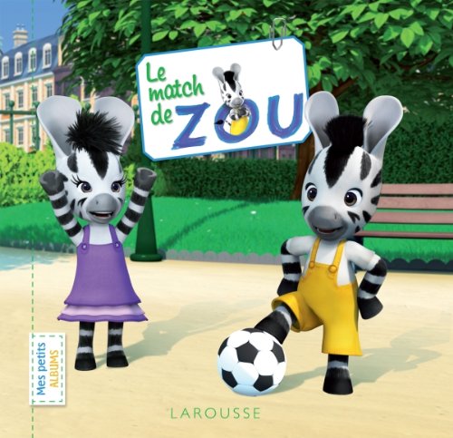 couverture de : Le match de Zou