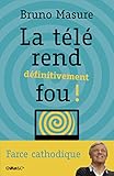 Image de La télé rend définitivement fou ! (French Edition)