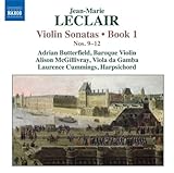 Leclair: Violin Sonatas, Book 1, Nos. 9-12