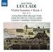 Leclair: Violin Sonatas, Book 1, Nos. 9-12