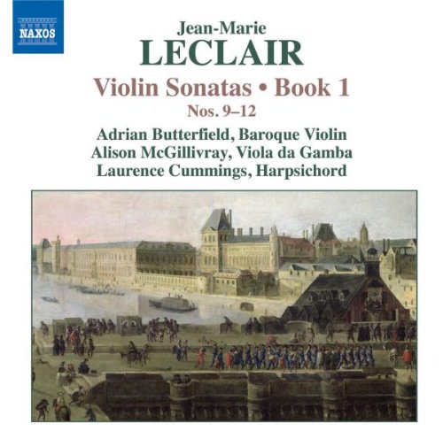 Leclair: Violin Sonatas, Book 1, Nos. 9-12