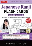 Japanese Kanji Flash Cards Kit Volume 2: Kanji 201-400: JLPT Intermediate Level: Learn 200 Japanese by Alexander Kask, Emiko Konomi Ph.D.