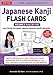 Japanese Kanji Flash Cards Kit Volume 2: Kanji 201-400: JLPT Intermediate Level: Learn 200 Japanese by Alexander Kask, Emiko Konomi Ph.D.