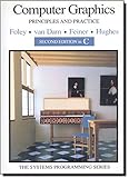 Computer Graphics: Principles and Practice in C (2nd Edition)