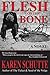 Flesh on the Bone: 3rd in a Trilogy of an American Family Immigration Saga by 