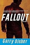 Front cover for the book The Fallout by Garry Disher