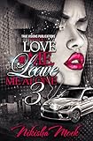 Love Me or Leave Me Alone 3