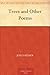 Trees and Other Poems by 
