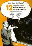 Image de 12 lecons de mecanique quantique