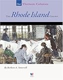 Front cover for the book The Rhode Island colony by Barbara A. Somervill