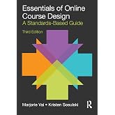 Essentials of Online Course Design (Essentials of Online Learning)