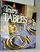Leurs Tables. Décors de tables en France. by 