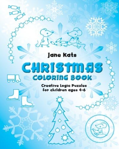 MouseMatics Christmas Coloring Book: Creative Logic Puzzles for children ages 4-6