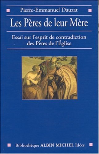 Les  Pères de leur Mère