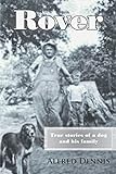 Rover: True stories of a dog and his family by