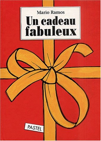 Un  cadeau fabuleux