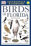 Smithsonian Handbooks: Birds of Florida (Smithsonian Handbooks) (DK Smithsonian Handbook) Smithsonian Handbooks: Birds of Florida (Smithsonian Handbooks) (DK Smithsonian Handbook)