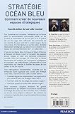 Image de stratégie océan bleu ; comment créer de nouveaux espaces stratégiques (2e édition)