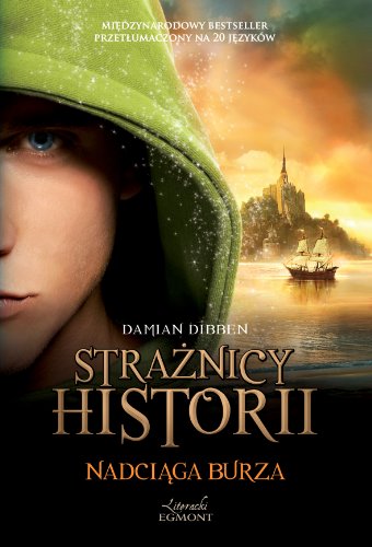 Straznicy historii. Nadciaga burza (polish)
