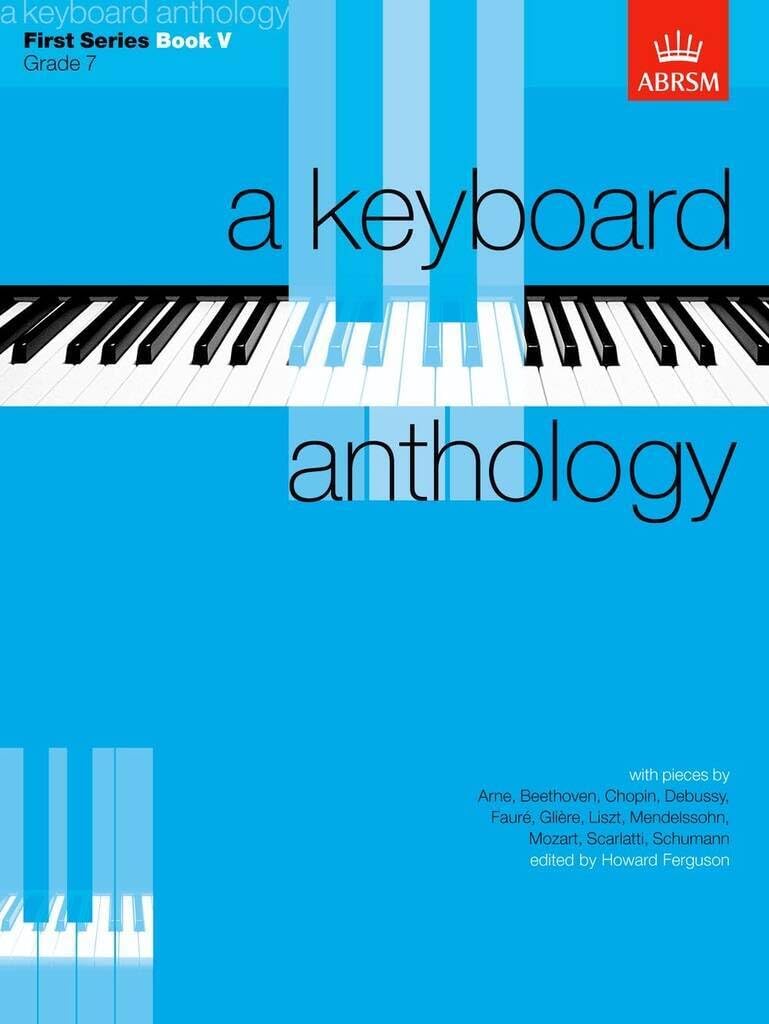 A Keyboard Anthology, First Series, Book V (Keyboard Anthologies (ABRSM))