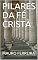 Livro PILARES DA FÉ CRISTÃ