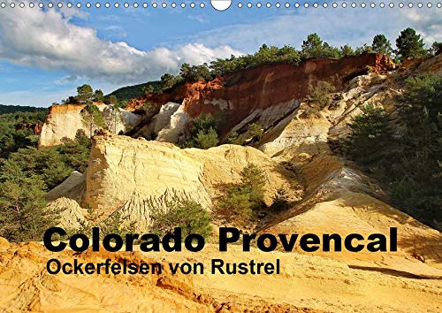 Colorado Provencal (Wandkalender 2020 DIN A3 quer): Die Ockerfelsen von Rustrel in der Provence (Mon by