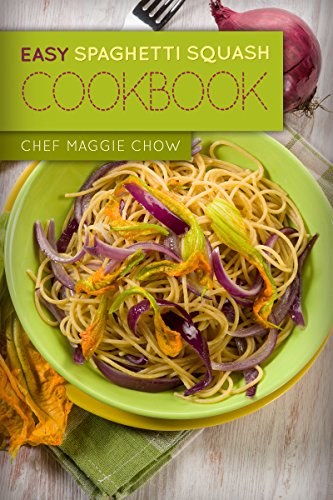 Free eBook - Easy Spaghetti Squash Cookbook