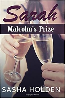 Sarah "Malcolm's Prize" (Volume 1)