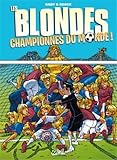 Les Blondes : Championnes du monde ! by 