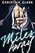Miles Away: Stand Alone Alpha Billionaire Romance Novel