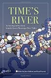 Time's River: Archaeological Syntheses from the