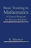 Basic Training in Mathematics: A Fitness Program