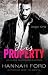His Property (His Property, Book One) (An Alpha Billionaire Romance)