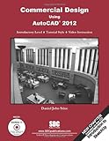 Commercial Design Using AutoCAD 2012, Stine, Daniel John, 1585036390
