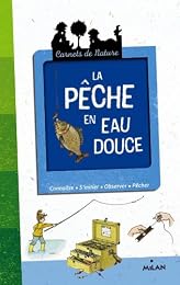 La  pêche en eau douce