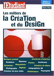 Les  métiers de la création et du design