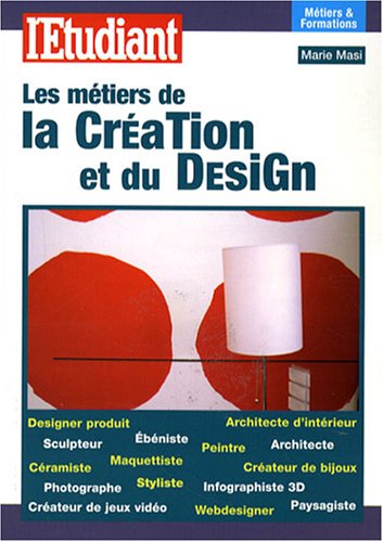 Les  métiers de la création et du design