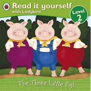 The Three Little Pigs/ Los tres cerditos: Bilingual Fairy Tales (Level 2) (Read It Yourself, Level 3) (Spanish Edition)