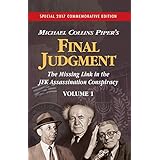 Final Judgment - The Missing Link In The JFK Assassination Conspiracy - Volume 1