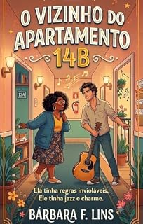 Livro O Vizinho do Apartamento 14B: uma comédia romântica plus size