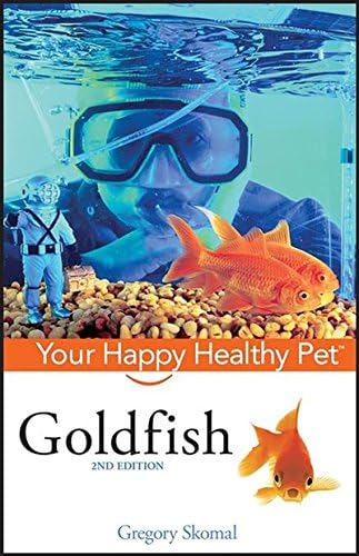 Goldfish: Your Happy Healthy Pet (Your Happy Healthy Pet, 98)